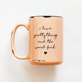 Prairie Chick Prints - I Love Pretty Things And The Word Fuck | Ceramic Mug